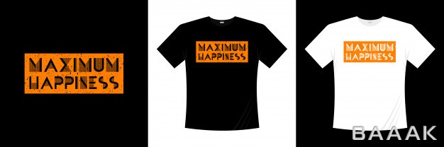 طرح-تیشرت-خاص-Maximum-happiness-typography-t-shirt-design_274368985