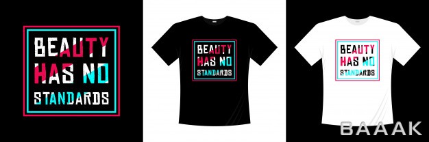 طرح-تیشرت-خاص-و-مدرن-Beauty-has-no-standards-typography-t-shirt-design_537780326