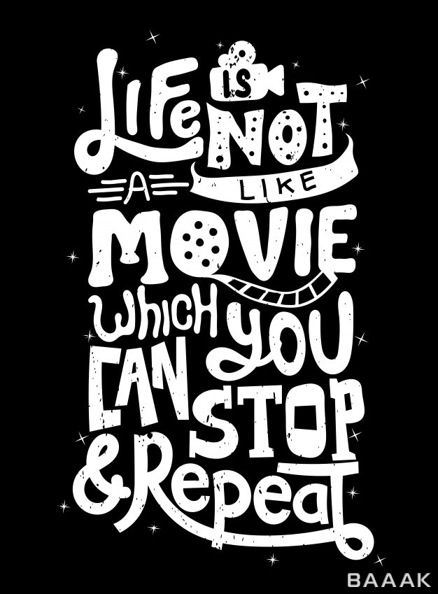 طرح-تیشرت-پرکاربرد-Life-is-like-movie-which-you-can-stop-repeat-quote-typography-lettering-t-shirt-design-printing_799805432