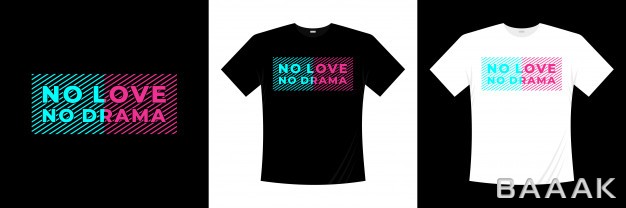طرح-تیشرت-مدرن-و-خلاقانه-No-love-no-drama-typography-t-shirt-design_937817761