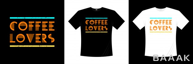 طرح-تیشرت-زیبا-Coffee-lovers-typography-t-shirt-design_742318190